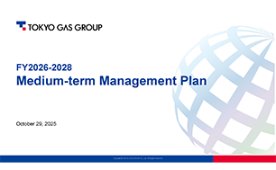 Tokyo Gas Group Medium-term Management Plan for FY2026-2028