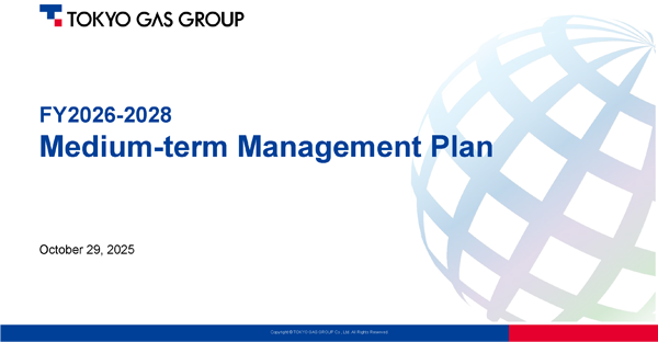 Tokyo Gas Group Medium-term Management Plan for FY2026-2028