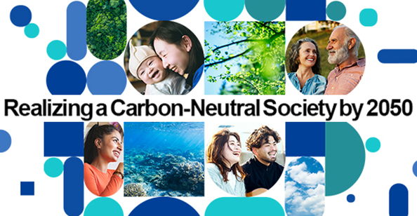Realizing a Carbon-Neutral Society by 2050