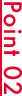 Point02